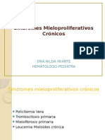 Síndromes mieloproliferativos crónicos: Policitemia Vera, Leucemia Mieloide Crónica y más