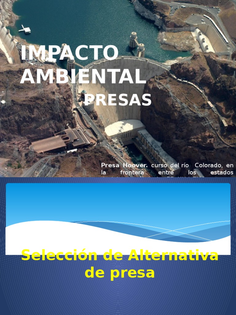 Impacto Ambiental de Presas Grandes | PDF | Reservorio | Represa