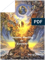 Become Healthy or Face Extinction