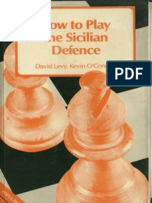 Chess) How To Play The Sicilian Defence