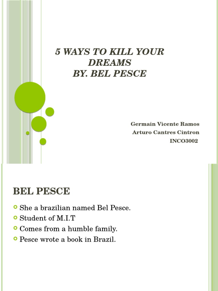 Bel Pesce's 5 Ways to Kill Dreams | PDF | Psychological Concepts ...
