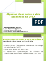 Algumas Dicas Sobre A Vida Acadêmica