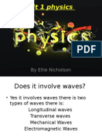 Unit 1 Physics: by Ellie Nicholson