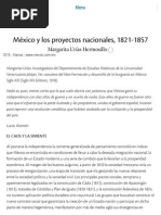 México y Los Proyectos Nacionales 1821 - 1857
