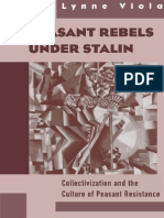 Lynne Viola-Peasant Rebels Under Stalin - Collectivization and The Culture of Peasant Resistance (1999)