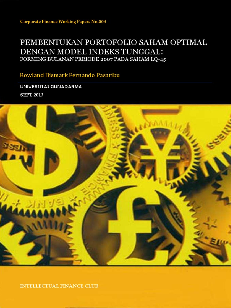 Pembentukan Portofolio Saham Optimal Dengan Model Indeks ...