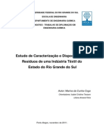 Estudo de Caracterização e Disposição Dos Resíduos de Uma Indústria Têxtil Do Estado Do Rio Grande Do Sul