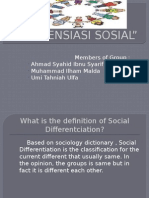 "Diferensiasi Sosial": Members of Group: Ahmad Syahid Ibnu Syarif Muhammad Ilham Malda Umi Tahniah Ulfa