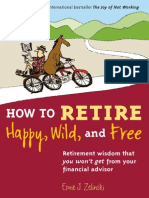 How to Retire Happy Wild and Free E-book