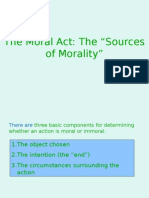 The Moral Act: The "Sources of Morality"