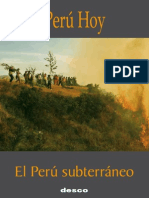 DESCO - El Perú Subterraneo (PERU HOY)