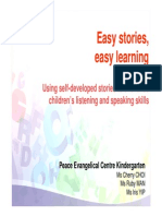 Easy Stories Easy Learning Using Self-Developed Stories to Enhance Children s Listening and Speaking Skills