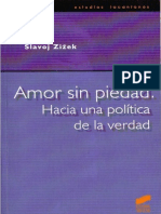 Slavoj Zizek - Amor Sin Piedad. Hacia Una Politica de La Verdad