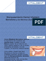 Blanqueamiento Dental Vital Dent Barcelona: Técnica Quick White