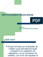 institucionesfinancieraspresentacion-110201222700-phpapp01