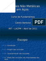 Inclusões não metálicas em aços: características e efeitos