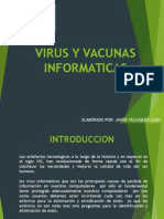 Virus y vacunas Informaticos