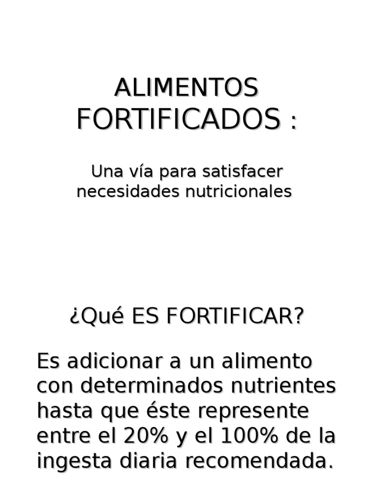 Alimentos Fortificados PDF Dieta Alimentos