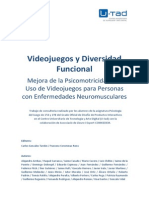 Videojuegos y Diversidad Funcional. Mejora de La Psicomotricidad Por Uso de Videojuegos para Personas Con Enfermedades Neuromusculares