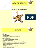 Se Levanta El Telón. 3. Grupos de Trabajo