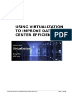 Virtualization to Improve Data Center Efficiency