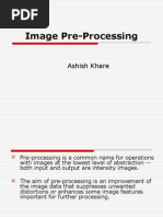 Image Pre-Processing: Ashish Khare