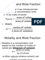 Molality and Mole Fraction: % 100 Solution of Mass Solute of Mass W/W %