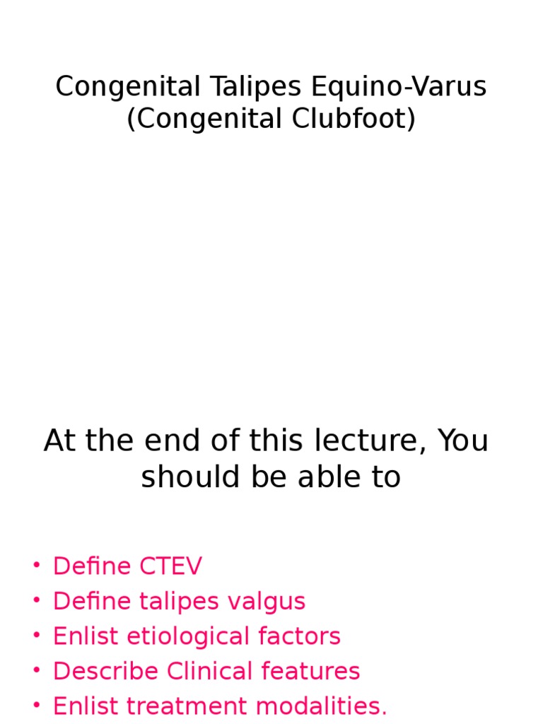 Ctev Power Point Pdf Foot Congenital Disorder