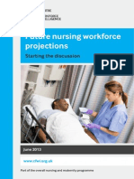 Future Nursing Workforce Projections - Starting the Discussion June 2013