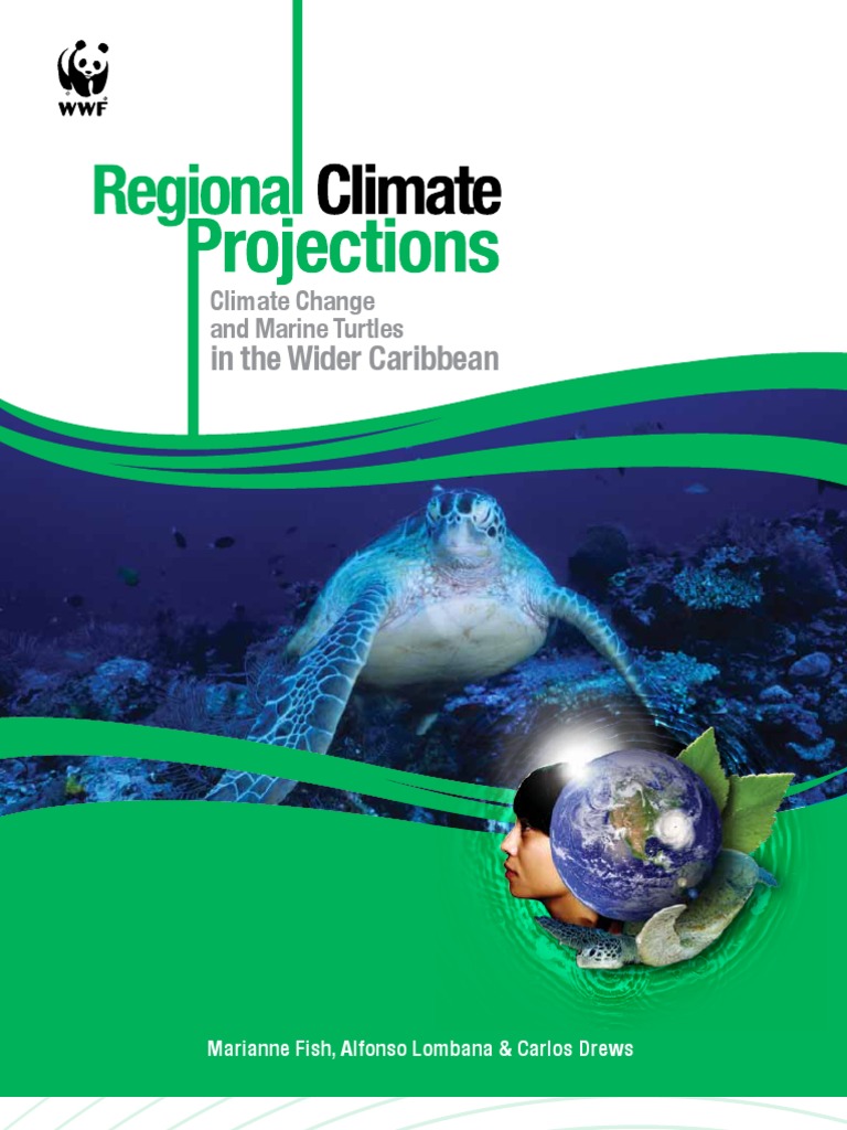 Climate Change Projections and Marine Turtles in The Wider Caribbean ...