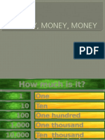 Mmm Money, Money, Money Presentation