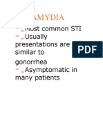 Most Common STI Usually Presentations Are Similar To Gonorrhea Asymptomatic in Many Patients