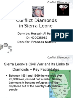 Conflict Diamonds in Sierra Leone: Done By: Hussain Al Harthi ID: H00025982 Done For: Frances Sutton