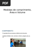Medidas de Comprimento, Área e Volume