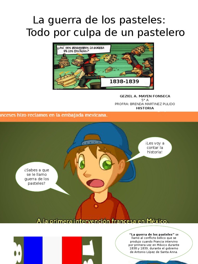 La Guerra de Los Pasteles