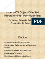 COP 3003 Object-Oriented Programming - Polymorphism: Dr. Janusz Zalewski, Fall 2013 Prepared by DR Dahai Guo