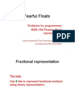 Fearful Floats: Problems For Programmers IEEE-754 Floating Point Representation