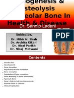 Osteogenesis & Osteolysis of Alveolar Bone in Health & Disease 18-11-09
