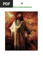 Presente Práticas Bioxamânicas