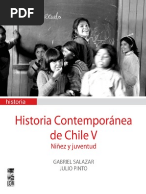 Historia Contemporanea De Chile V Pdf Pdf Juventud Adultos