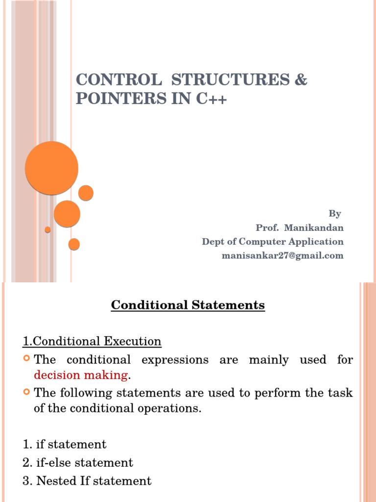 Control Structures & Pointers in C++: by Prof. Manikandan Dept of ...