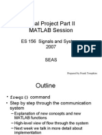 Final Project Part II MATLAB Session: ES 156 Signals and Systems 2007 Seas