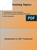 NET Training Topics:: 2. Three Tire Architecture and Entity Framework. 3. CSLA Framework