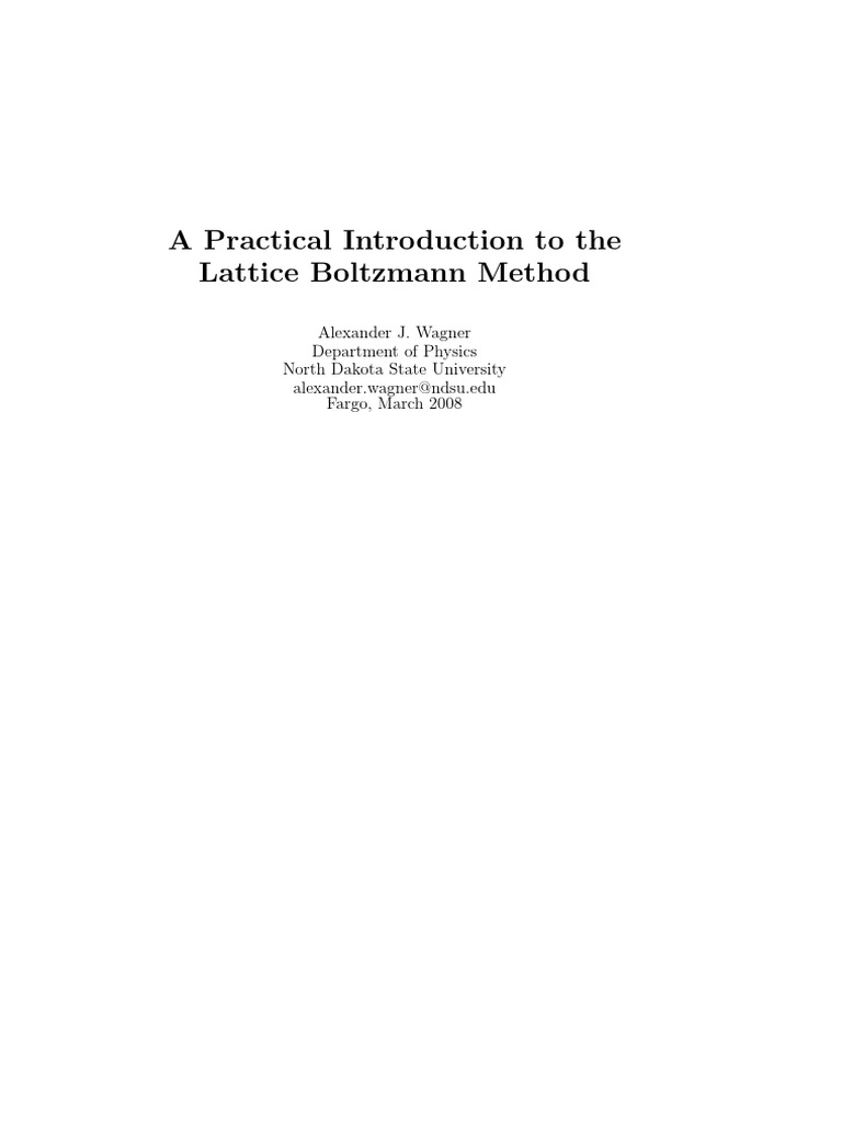 A Practical Introduction To The Lattice Boltzmann Method | PDF | Fluid ...