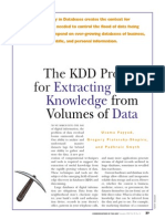 The KDD Process For Extracting Useful Knowledge From Volumes of Data