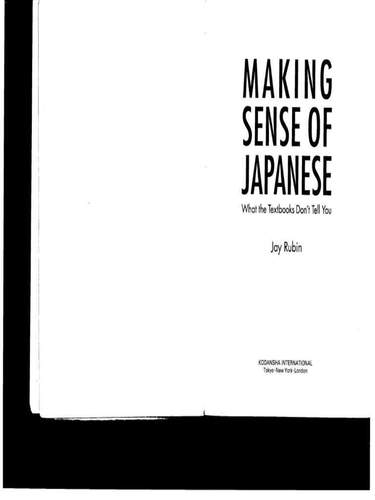 Making Sense of Japanese - What The Textbooks Dont Tell You | PDF
