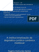3º Slide - A Institucionalização Da Dogmática Jurídico-Canônica Medieval