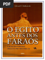 O Egito Antes Dos Faraós e Suas Misteriosas Origens Pré-Históricas - Edward F. Malkowski