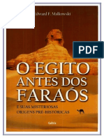 O Egito Antes Dos Faraós e Suas Misteriosas Origens Pré-Históricas - Edward F. Malkowski