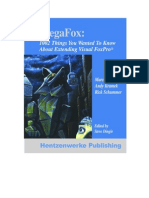 MegaFox 1002 Things You Always To Know About Extending Visual FoxPro